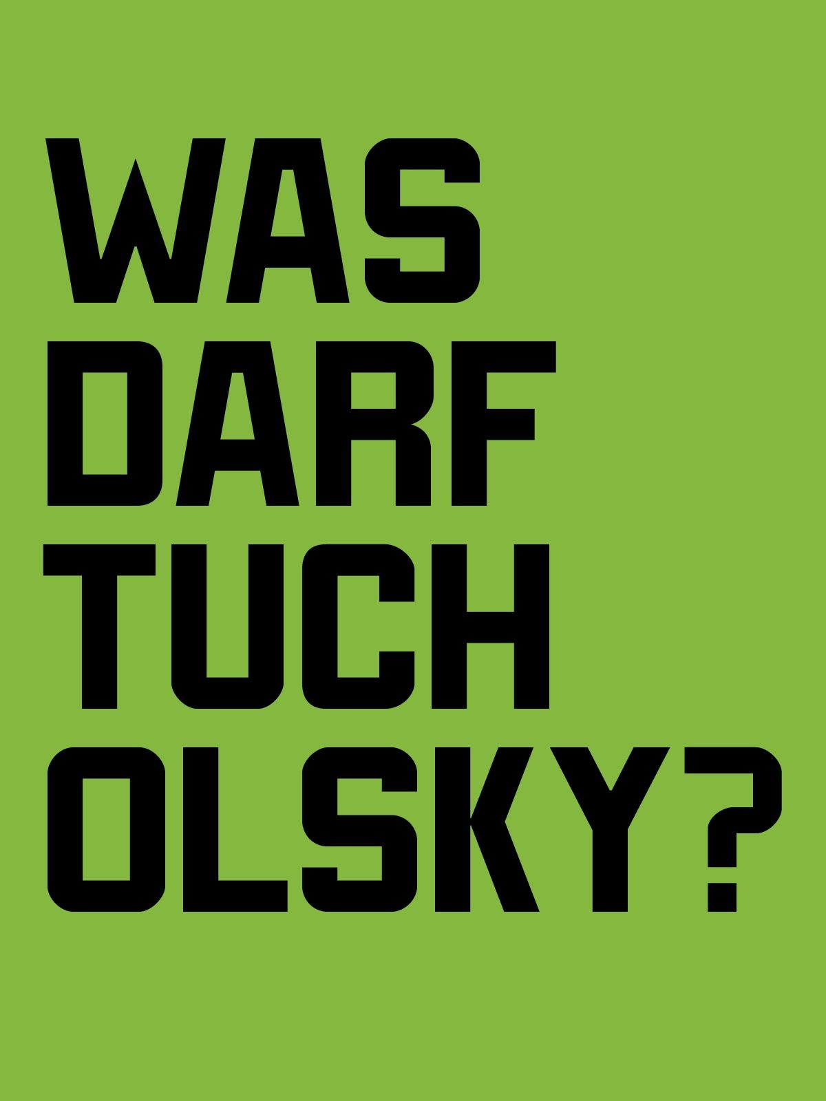 Was darf Tucholsky?