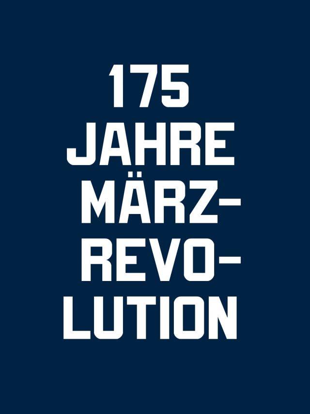 175 Jahre Märzrevolution