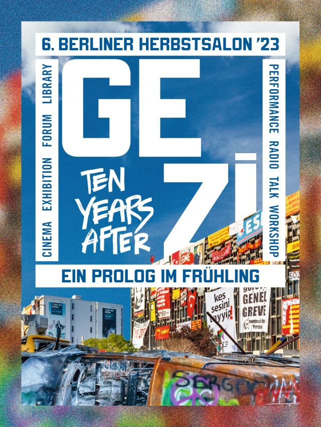 GEZI – TEN YEARS AFTER; Esra Rotthoff