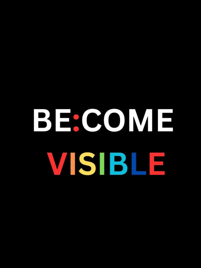 BeCome Visible