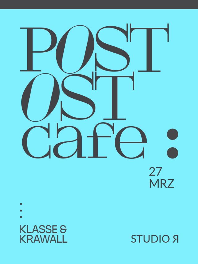  	Gorki_Web_Kachel_1200x1600px_25-26_PostOstCafe_Klasse und Krawall