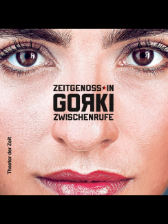 Zeitgenoss*in gorki